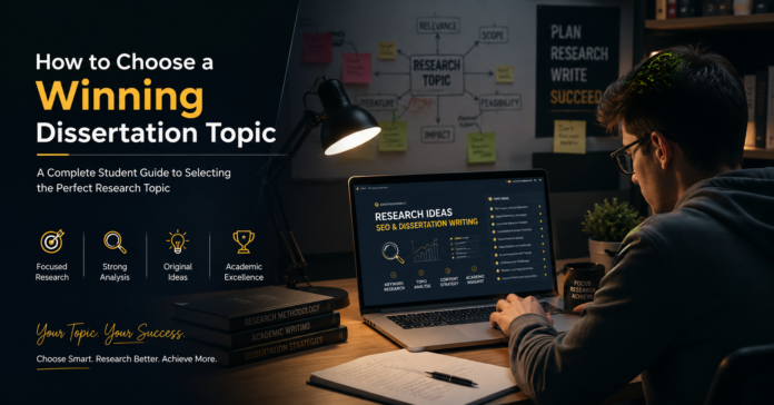 How to Choose a Winning Dissertation Topic